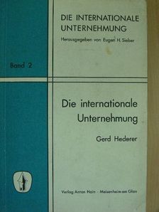 Gerd Hederer - Die internationale Unternehmung [antikvár]