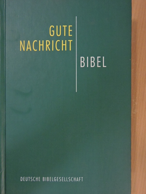 Gute Nachricht Bibel [antikvár]