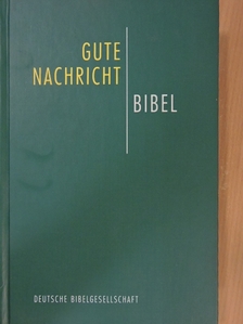 Gute Nachricht Bibel [antikvár]