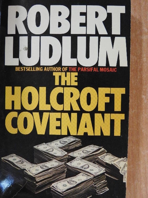 Robert Ludlum - The Holcroft Covenant [antikvár]