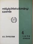 Apáthy Árpád - Mélyépítéstudományi Szemle 1970. április [antikvár]