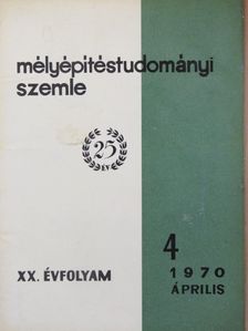 Apáthy Árpád - Mélyépítéstudományi Szemle 1970. április [antikvár]