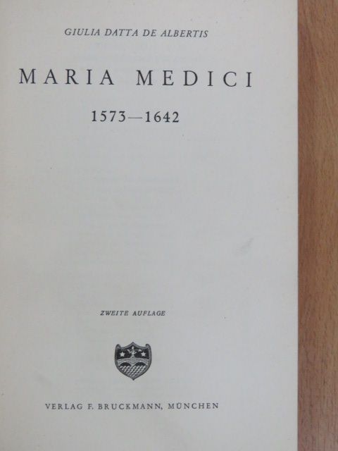 Giulia Datta de Albertis - Maria Medici [antikvár]