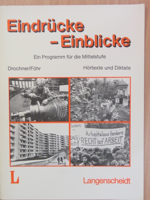 Dieter Föhr - Eindrücke - Einblicke - Hörtexte und Diktate [antikvár]