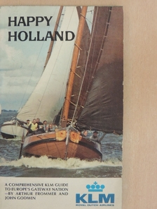 Arthur Frommer - Happy Holland [antikvár]