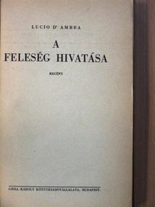 Lucio D'Ambra - A feleség hivatása [antikvár]
