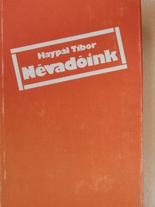Haypál Tibor - Névadóink (dedikált példány) [antikvár]