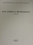 Tar Ibolya - Acta Antiqua et Archaeologica Tomus XVIII. (dedikált példány) [antikvár]