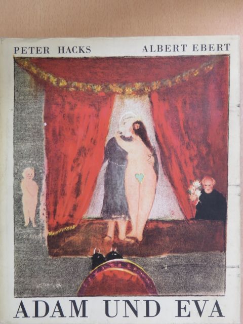 Peter Hacks - Adam und Eva [antikvár]