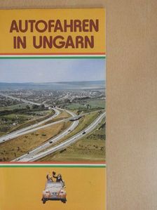 Autofahren in Ungarn [antikvár]