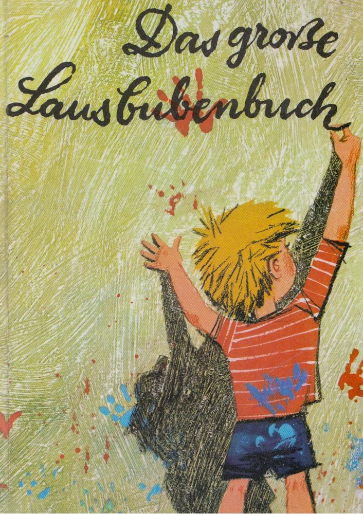 Robert Schneider - Das große Lausbubenbuch [antikvár]