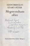 SZENTMIHÁLYI SZABÓ PÉTER - Megmondtam előre (dedikált) [antikvár]