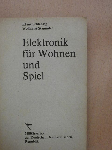 Klaus Schlenzig - Elektronik für Wohnen und Spiel [antikvár]
