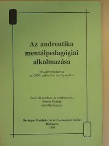 Dr. Avar Pál - Az andreutika mentálpedagógiai alkalmazása [antikvár]