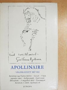Guillaume Apollinaire - Guillaume Apollinaire válogatott művei [antikvár]
