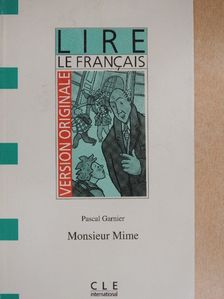 Pascal Garnier - Monsieur Mime [antikvár]