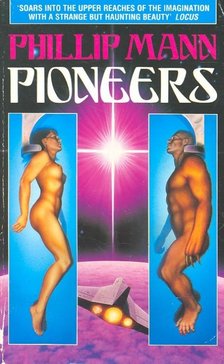 MANN, PHILIP - Pioneers [antikvár]