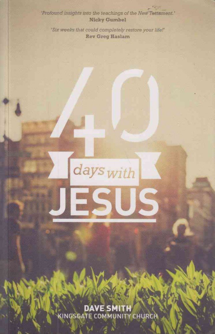 Dave Smith - 40 Days With Jesus [antikvár]