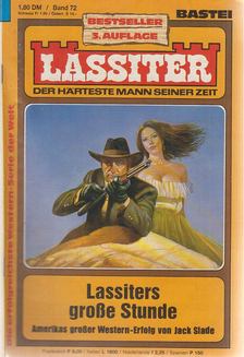 Slade, Jack - Bastei Lassiter - Lassiters große Stunde [antikvár]