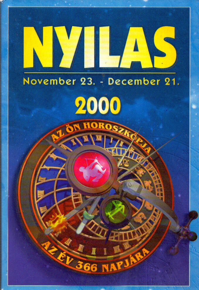 Az Ön Horoszkópja az év 365 napjára - Nyilas - 2000 [antikvár]