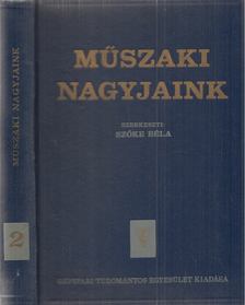 SZŐKE BÉLA - Műszaki nagyjaink II. kötet [antikvár]