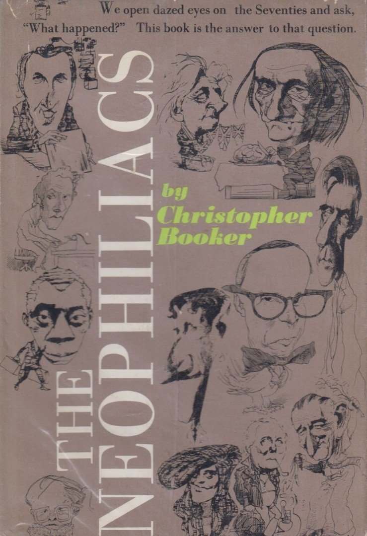 Christopher Booker - The Neophiliacs [antikvár]