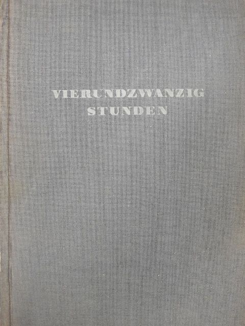 Louis Bromfield - Vierundzwanzig Stunden [antikvár]