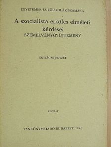 A. Titarenko - A szocialista erkölcs elméleti kérdései [antikvár]