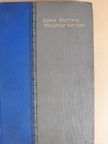 Adam Smith - An Inquiry Into The Nature and Causes of The Wealth Of Nations [antikvár]