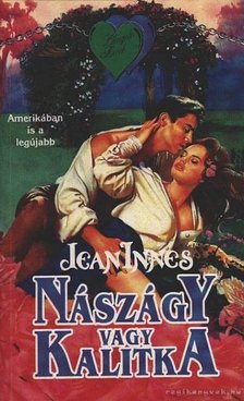 Innes, Jean - Nászágy vagy kalitka [antikvár]