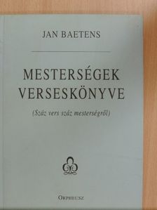 Jan Baetens - Mesterségek verseskönyve [antikvár]