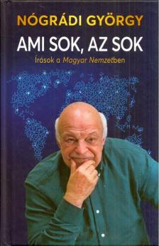 Nógrádi György - Ami sok, az sok [antikvár]