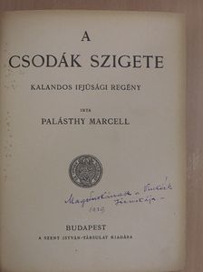 Palásthy Marcell - A csodák szigete [antikvár]