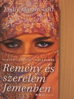Emily Marsh Scott - Remény és szerelem Jemenben [antikvár]