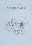 Ditrói Ákos - A jéghatalom [antikvár]