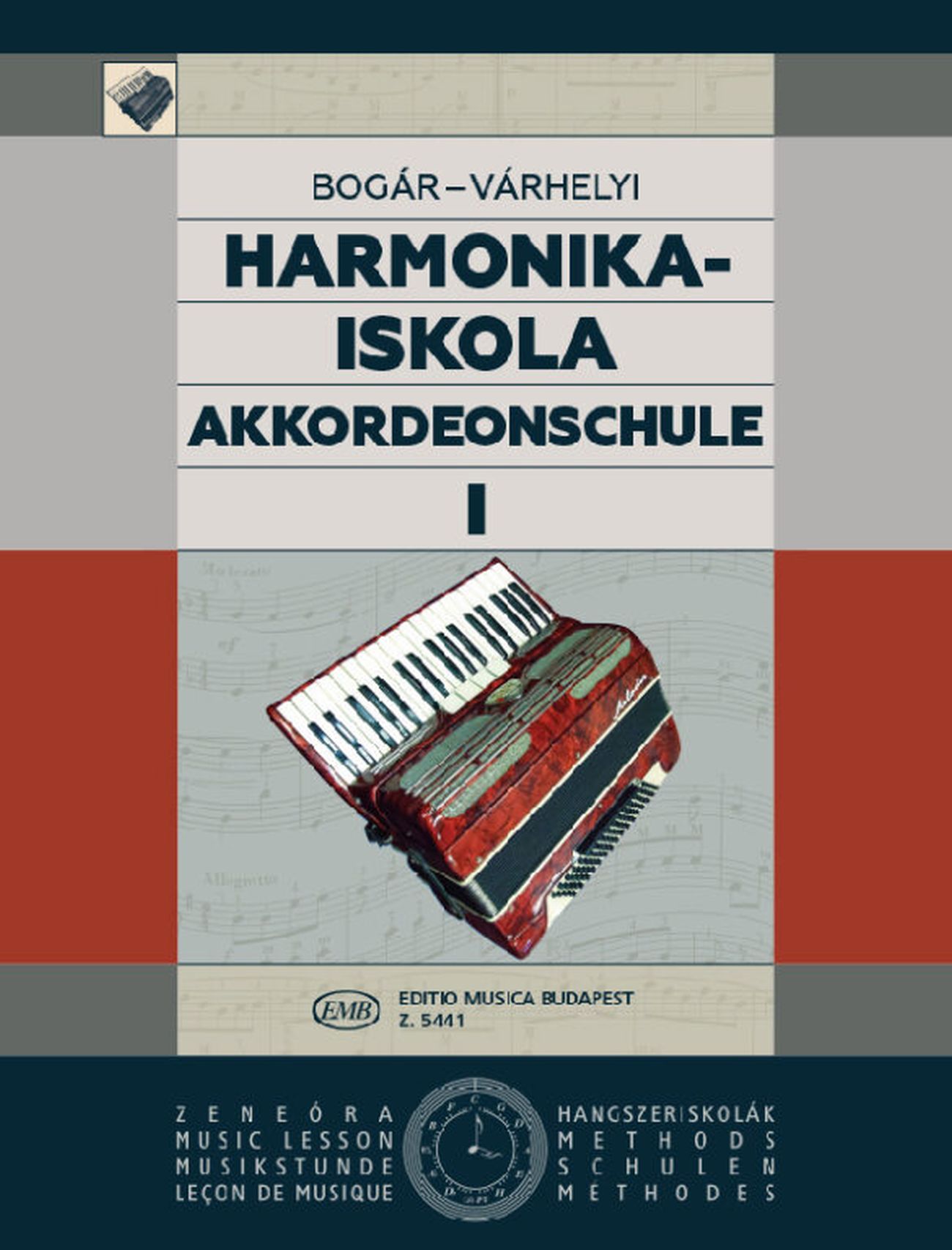 Bogár István - Várhelyi Antal - HARMONIKAISKOLA I KEZDŐK SZÁMÁRA