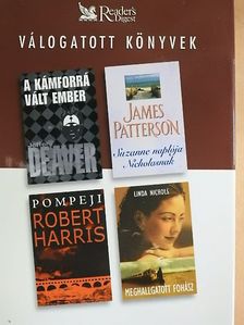James Patterson - A kámforrá vált ember/Suzanne Naplója Nicholasnak/Pompeji/Meghallgatott fohász [antikvár]
