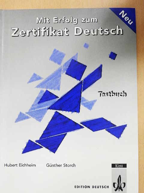 Günther Storch - Mit Erfolg zum Zertifikat Deutsch - Testbuch [antikvár]