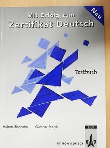 Günther Storch - Mit Erfolg zum Zertifikat Deutsch - Testbuch [antikvár]
