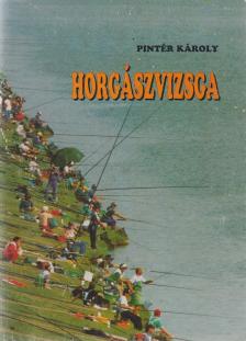 Pintér Károly - Horgászvizsga [antikvár]