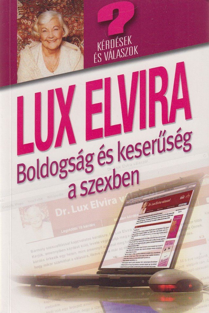 Lux Elvira - Boldogság és keserűség a szexben [antikvár]