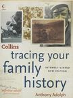 Anthony Adolph - Collins tracing your family history [antikvár]