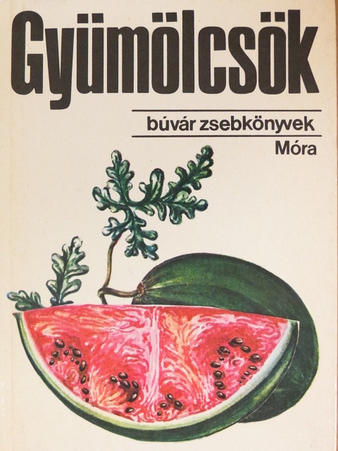 Dr. Kádas Lajos - Gyümölcsök [antikvár]