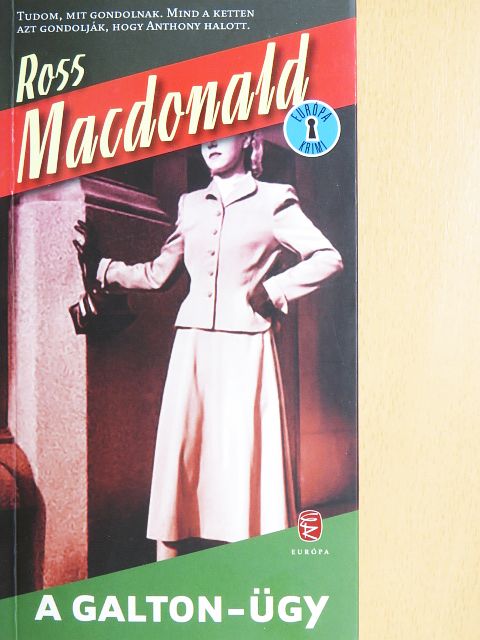 Ross MacDonald - A Galton-ügy [antikvár]