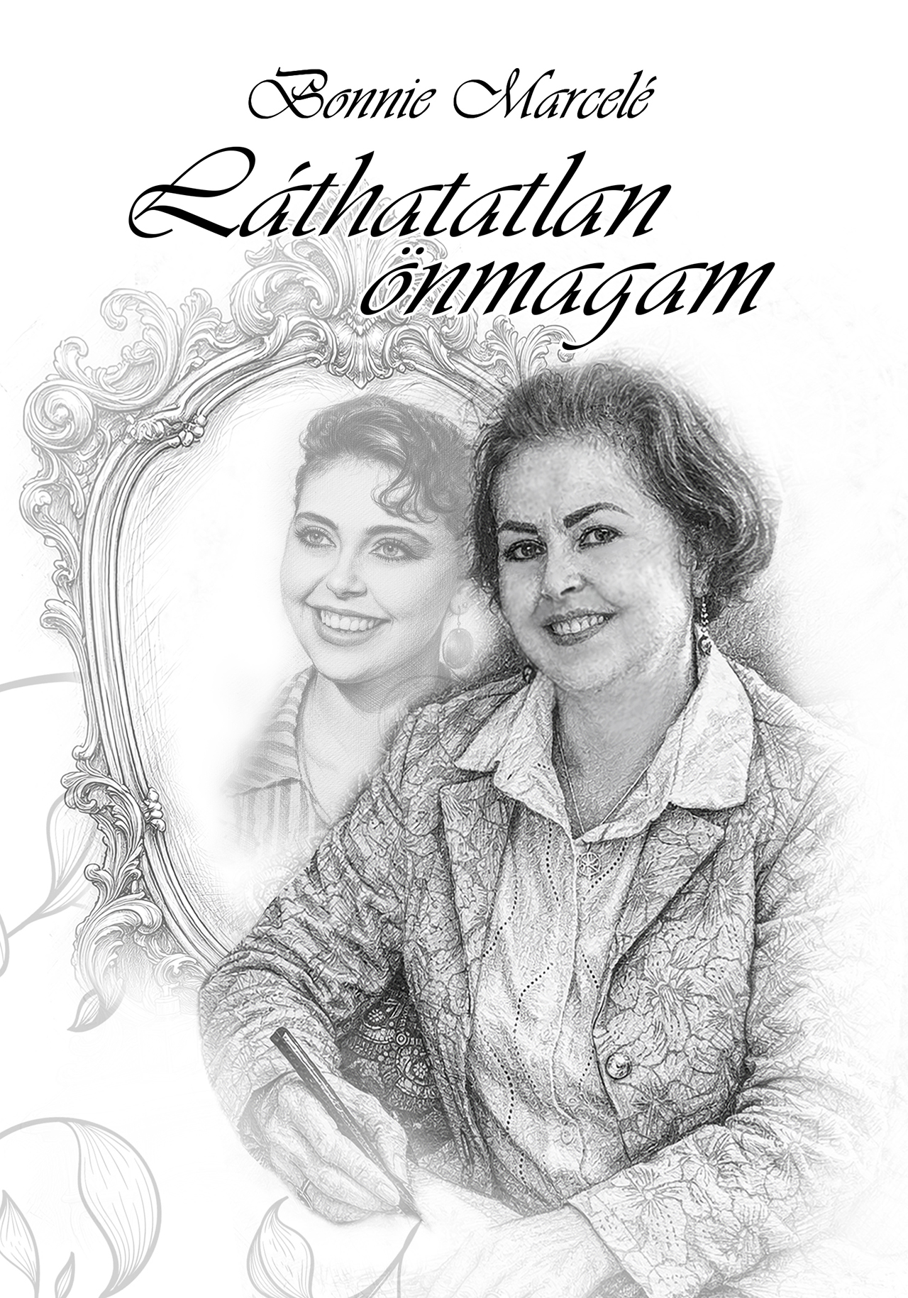 Bonnie Marcelé - Láthatatlan önmagam