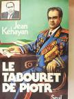 Jean Kéhayan - Le Tabouret de Piotr [antikvár]