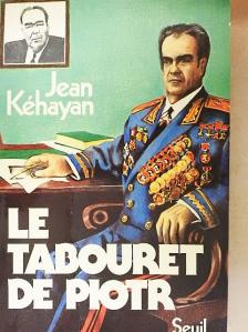 Jean Kéhayan - Le Tabouret de Piotr [antikvár]