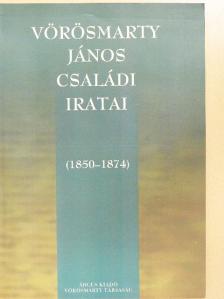Vörösmarty János családi iratai  [antikvár]