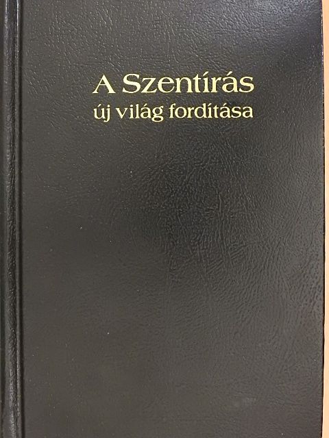 A Szentírás új világ fordítása [antikvár]