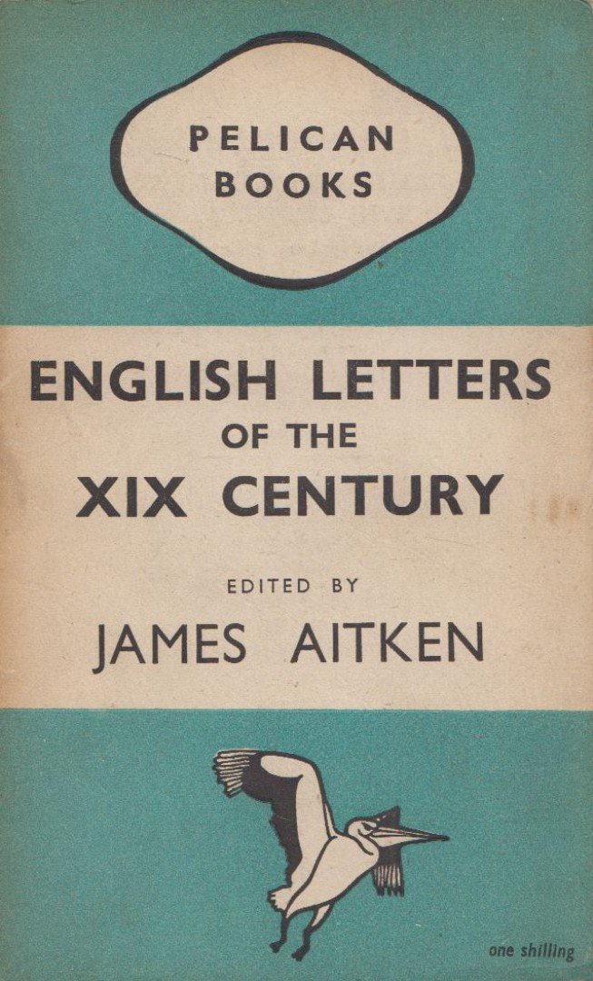 James Aitken - English Letters of the XIX Century [antikvár]